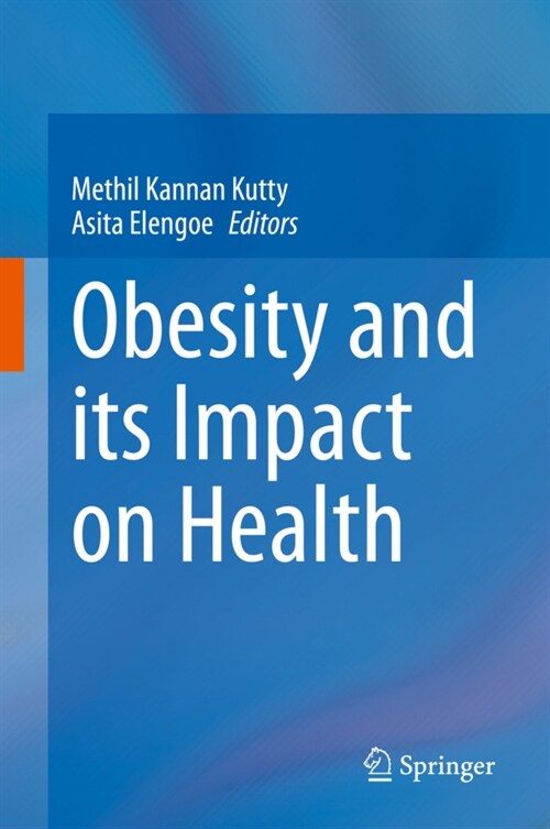 Obesity and its Impact on Health (Hardcover)