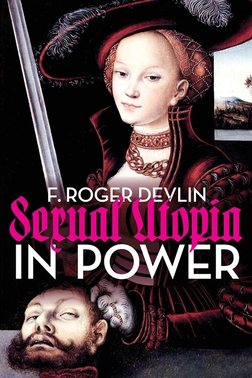 Sexual Utopia in Power (Paperback)