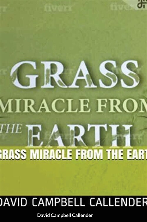 Grass: Miracle from the Earth (Hardcover)