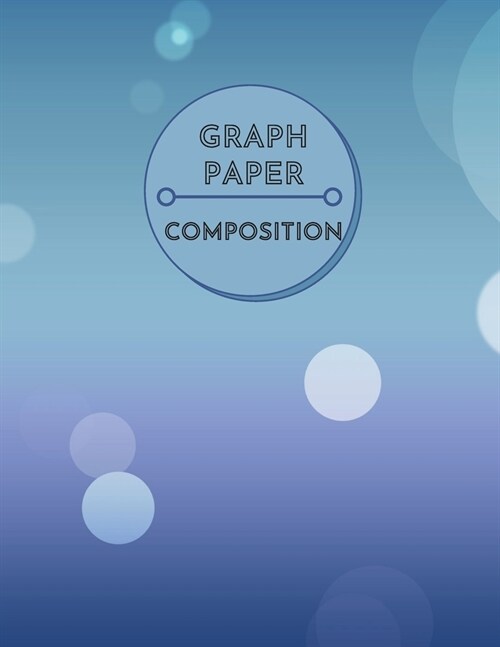 DJ Press Graph Paper Composition Notebook: Quad Ruled 5x5, 100 Lightly Lined Pages (Large, 8.5 x 11), Grid Paper Notebook for Math and Science Student (Paperback)