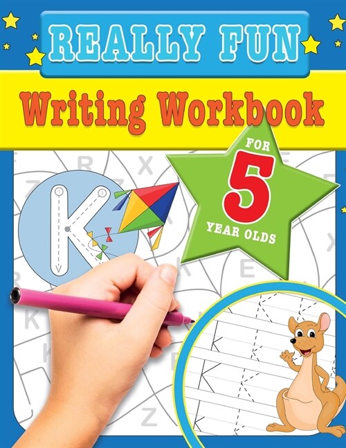 Really Fun Writing Workbook For 5 Year Olds: Fun & educational writing activities for five year old children (Paperback)