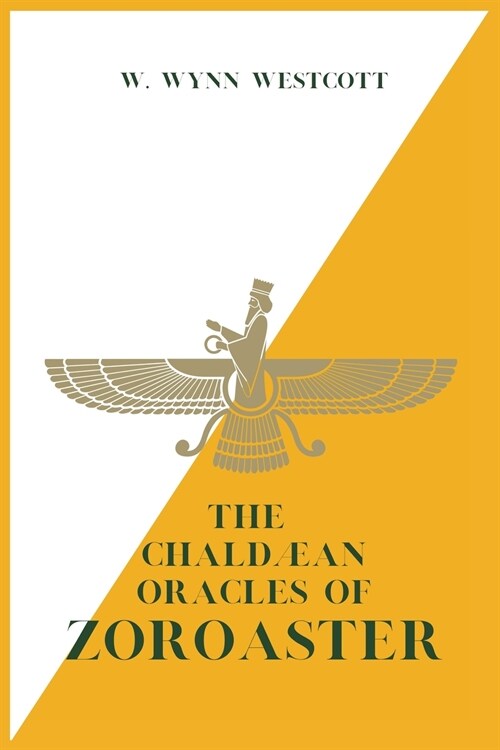 The Chald?n Oracles of ZOROASTER (Paperback)