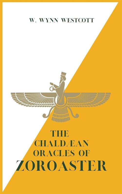 The Chald?n Oracles of ZOROASTER (Hardcover)