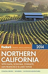 Fodors Northern California 2014 (Paperback, Map, FOL)