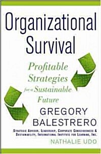 Organizational Survival: Profitable Strategies for a Sustainable Future (Hardcover)