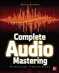 [중고] Complete Audio Mastering: Practical Techniques (Paperback)