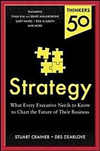 Strategy: The Art and Science of Strategy Creation and Execution (Paperback)