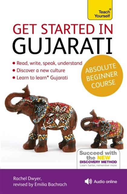 Get Started in Gujarati Absolute Beginner Course : (Book and audio support) (Multiple-component retail product)