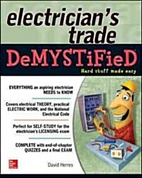 The Electricians Trade DeMYSTiFieD (Paperback)