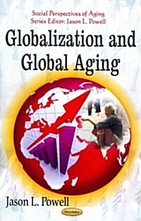 Globalization and Global Aging (Paperback)