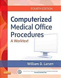 Computerized Medical Office Procedures (Paperback, 4 ed)