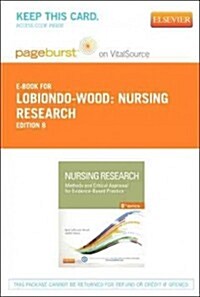 Nursing Research - Elsevier eBook on Vitalsource (Retail Access Card): Methods and Critical Appraisal for Evidence-Based Practice (Hardcover, 8)