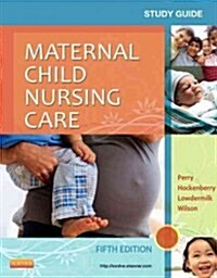Study Guide for Maternal Child Nursing Care (Paperback, 5, Revised)