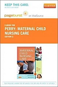 Maternal Child Nursing Care - Elsevier eBook on Vitalsource (Retail Access Card) (Hardcover, 5)