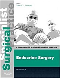 Endocrine Surgery - Print and E-Book : A Companion to Specialist Surgical Practice (Hardcover, 5 Revised edition)