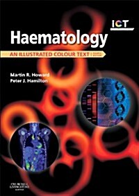 Haematology : An Illustrated Colour Text (Paperback, 4 ed)