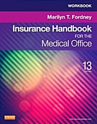 Workbook for Insurance Handbook for the Medical Office (Paperback, 13, Revised)