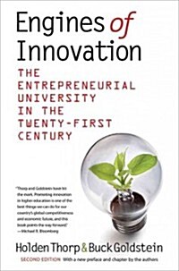 Engines of Innovation: The Entrepreneurial University in the Twenty-First Century (Paperback, 2)