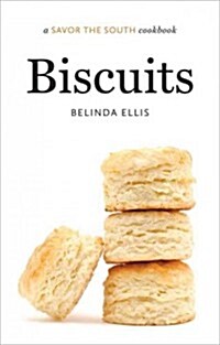 Biscuits: A Savor the South Cookbook (Hardcover)