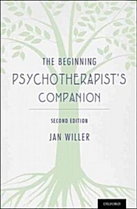 The Beginning Psychotherapists Companion: Second Edition (Paperback, 2)