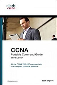 CCNA Routing and Switching Portable Command Guide (Paperback, 3)