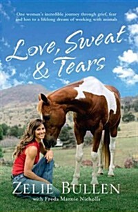 Love, Sweat & Tears (Paperback)