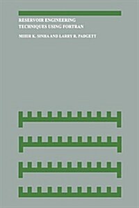 Reservoir Engineering Techniques Using FORTRAN (Hardcover, 1985)