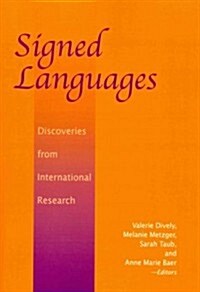 Signed Languages: Discoveries from International Research (Paperback)
