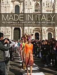 Made in Italy : Rethinking a Century of Italian Design (Hardcover)