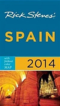 Rick Steves Spain [With Map] (Paperback, 2014)