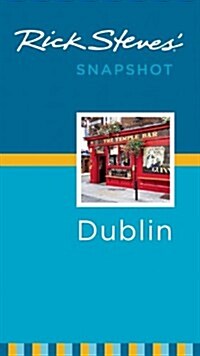 Rick Steves Snapshot Dublin (Paperback)