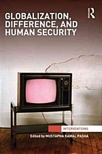 Globalization, Difference, and Human Security (Hardcover)