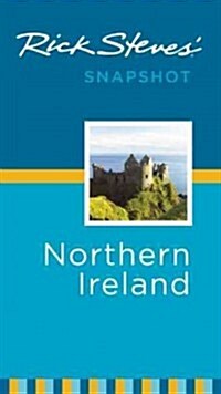 Rick Steves Snapshot Northern Ireland (Paperback)