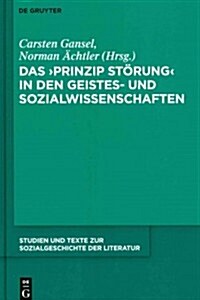 Das prinzip St?ung in Den Geistes- Und Sozialwissenschaften (Hardcover)