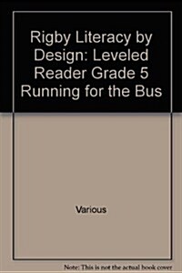 Running for the Bus: Leveled Reader Grade 5 (Paperback)