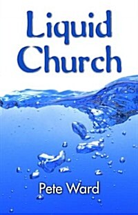 Liquid Church (Paperback)