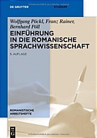 Einf?rung in Die Romanische Sprachwissenschaft (Hardcover, 5, Revised)