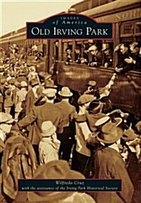 Old Irving Park (Paperback)