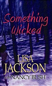 Something Wicked (Library, Large Print)