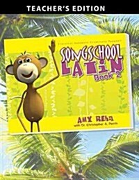 Song School Latin (Paperback, Teachers Guide)