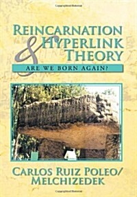 Reincarnation & Hyperlink Theory: Are We Born Again? (Hardcover)