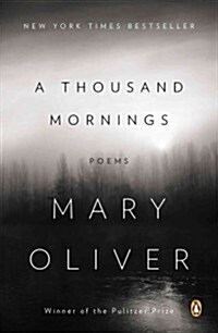 A Thousand Mornings: Poems (Paperback)