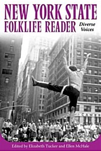New York State Folklife Reader: Diverse Voices (Hardcover)