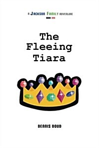 The Fleeing Tiara (Paperback)