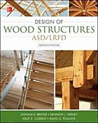 Design of Wood Structures--ASD/LRFD (Hardcover, 7, Updated)