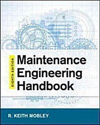 Maintenance Engineering Handbook, Eighth Edition (Hardcover, 8)