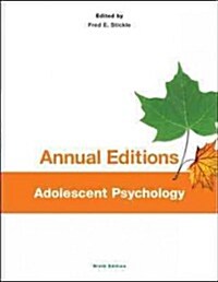 Annual Editions: Adolescent Psychology, 9/E (Paperback, 9)