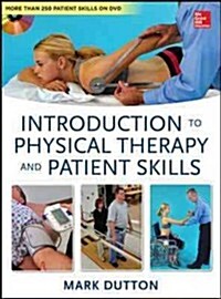 Duttons Introduction to Physical Therapy and Patient Skills (Paperback)