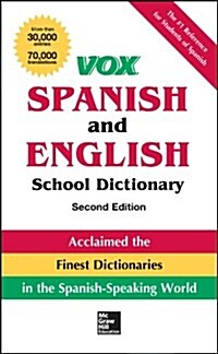 Vox Spanish and English School Dictionary, Paperback, 2nd Edition (Paperback, 2, Revised)
