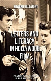Letters and Literacy in Hollywood Film (Hardcover)